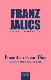 Encontrarse con Dios, Franz Jalics - Nueva Alianza