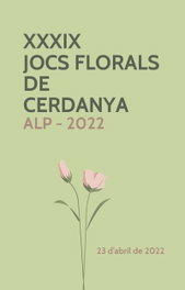 XXXIX Jocs Florals de Cerdanya, AA.VV. - EDICIONS SALORIA