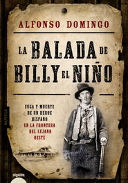 La balada de Billy el niño, Alfonso Domingo - ALGAIDA