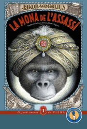 La mona de l'assasí, Jakob Weggelius - VIENA