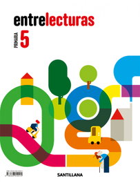 SANTILLANA, LECTURAS ENTRELECTURAS 5 PRIMARIA CASTELLANO ED19