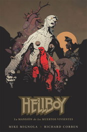 NORMA EDITORIAL Hellboy, 17 Mansión Muertos Vivientes, Mike Mignola - NORMA EDITORIAL