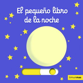 TIMUN MAS, El pequeño libro de la noche, Nathalie Choux - TIMUN MAS