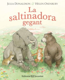 La Saltinadora Gegant, Julia Donaldson - JOVENTUT, EDITORIAL