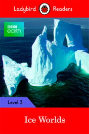 VICENS VIVES, ICE WORLDS. BBC EARTH - LADYBIRD