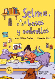 Selma, besos y embrollos, Melina Berling, Laura - VEGUETA EDICIONES