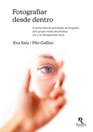 RASMIA, FOTOGRAFIAR DESDE DENTRO, Eva Sala