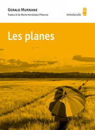 Les Planes, Gerald Murnane - MINUSCULA