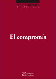 El compromís, Francesc Torralba Rosello - PAGES EDITORS