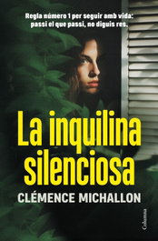 La inquilina silenciosa, Clémence Michallon - COLUMNA EDICIONS