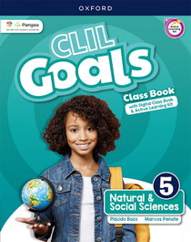 OXFORD UNIVERSITY PRESS, NATURAL & SOCIAL SCIENCE 5 COURSEBOOK. CLIL GOALS 2023