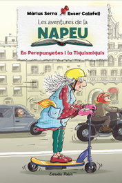 ESTRELLA POLAR Les aventures de la Napeu. El Perepunyetes i la Tiquismiquis