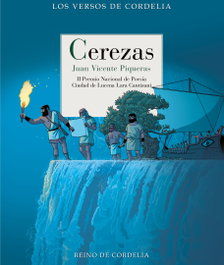 Cerezas, Juan Vicente Piqueras - REINO DE CORDELIA