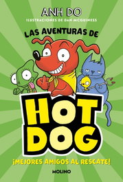 RBA MOLINO, ¡Mejores amigos al rescate! - ¡Las aventuras de Hot Dog!
