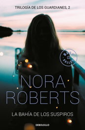DEBOLSILLO, LA BAHÍA DE LOS SUSPIROS, Nora Roberts - DEBOLSILLO
