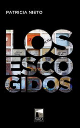 Los escogidos, Patricia Nieto - MAREA