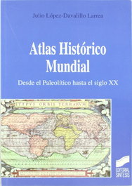Atlas Histórico Mundial, VV.AA. - SINTESIS EDITORIAL
