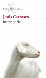 Intemperie, Jesús Carrasco - SEIX BARRAL EDICIONES