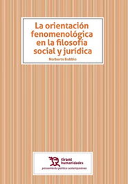 TIRANT LO BLANCH, La orientación fenomenológica en la filosofía social y jurídica, Norberto Bobbio - TIRANT LO BLANCH