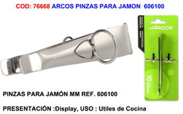 ARCOS Pinzas para Jamón 606100