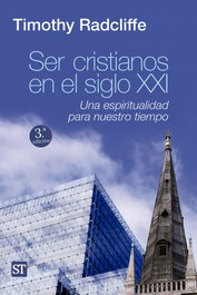Ser cristianos en el siglo XXI, Timothy Radcliffe - SALTERRAE