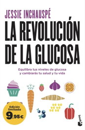 BOOKET, La revolución de la glucosa, Jessie Inchauspé