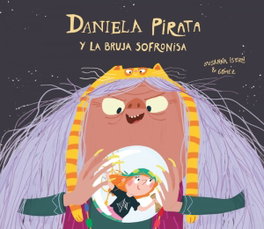 Daniela pirata y la bruja Sofronisa, Susanna Isern - NUBEOCHO