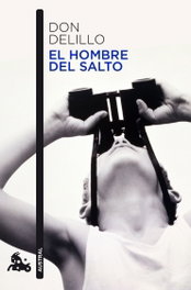 El hombre del salto, Don DeLillo - PLANETA