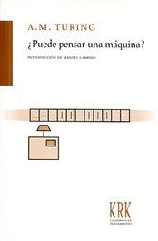 ¿Puede pensar una máquina?, Alan M. Turing - KRK EDICIONES