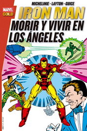 Panini España S.A. Iron Man: Morir y Vivir en los Angeles (Marvel Gold)