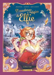 Astronave, El cuaderno mágico de Elfie 1. La isla casi, Audrey Alwett - Astronave