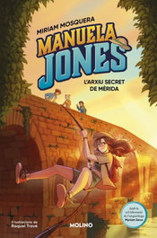 Manuela Jones (edició en català) 4 - L'arxiu secret de Mèrida, Myriam Seco Álvarez - RBA MOLINO