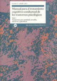 Trastornos por ansiedad, sexuales, afectivos y psicóticos, Vicente E. Caballo - SIGLO XXI EDITORES