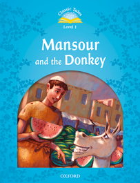 OXFORD UNIVERSITY PRESS Mansour and the donkey/1.classic tales (+MP3 PACK)