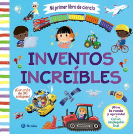 BRUÑO, Mi primer libro de ciencia. Inventos increíbles - AA.VV.