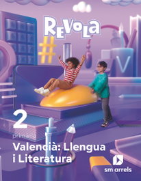 SM, Llengua i literatura 2n.primaria. Revola. Valencia 2023 - VV.AA