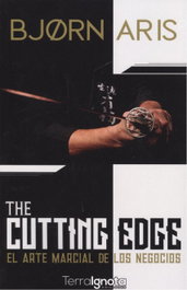 TERRA IGNOTA, THE CUTTING EDGE: EL ARTE MARCIAL DE LOS NEGOCIOS - TERRA IGNOTA