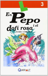 Pepo i el dofi rosa, Isabel Cordoba - QUERALT EDICIONS, S.L.