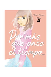 Yermo Ediciones Y Publicaciones, S.L. Por más que pase el tiempo 04 (Otona ni natte mo Vol.4) Tapas blandas