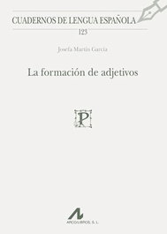 Cuadernos lengua formación de adjetivos, Josefa Martín García - ARCO-LIBROS