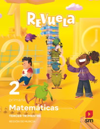 SM, Matemáticas. 2 Primaria. Trimestres Revuela. Región de Murcia - Mercedes Poblet
