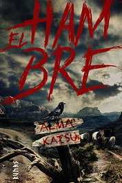 El Hambre, Alma Katsu - Comercial Grupo Anaya S.A.