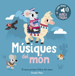 ESTRELLA POLAR, Músiques del món. El meu primer llibre de sons, Marion Billet