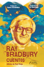 Cuentos, Ray Bradbury - PAGINAS DE ESPUMA EDITORIAL