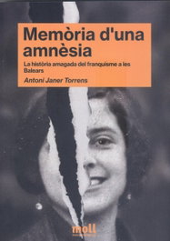 Memòria d'una amnèsia, Antoni Janer Torrens - MOLL EDITORIAL