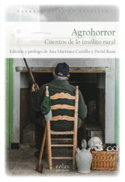 Agrohorror, Ana Martínez Castillo, David Roas (ed.) - EOLAS