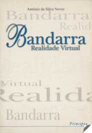 PRINCIPIA Bandarra: realidade virtual, Antònio Da Silva Neve - PRINCIPIA