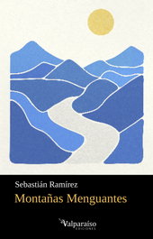 Montañas menguantes, Sebastian Ramirez - VALPARAISO