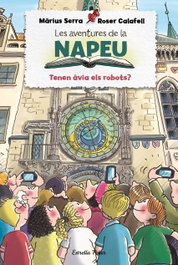 Les aventures de la Napeu. Tenen àvia els robots? - Màrius Serra