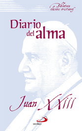 Diario del alma, Juan XXIII - SAN PABLO EDITORIAL